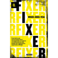El Fixer / The Fixer - Paperback
