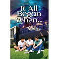 It All Began When... - Paperback