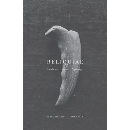 Reliquiae: Vol 8 No 1 - Paperback