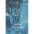 Stellar Navigation: Elena's Story - Paperback