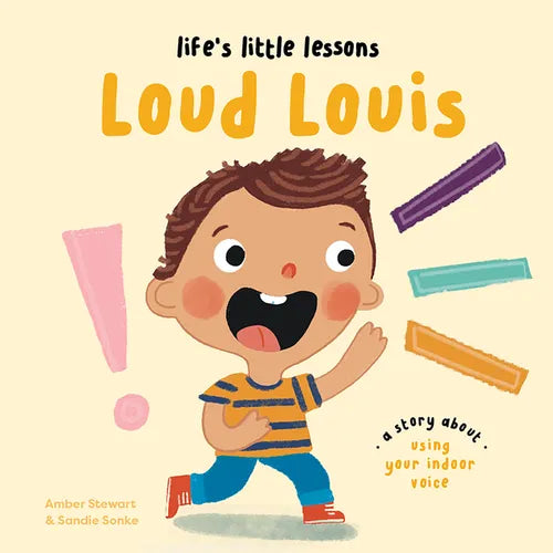 Life's Little Lessons: Loud Louis - Hardcover
