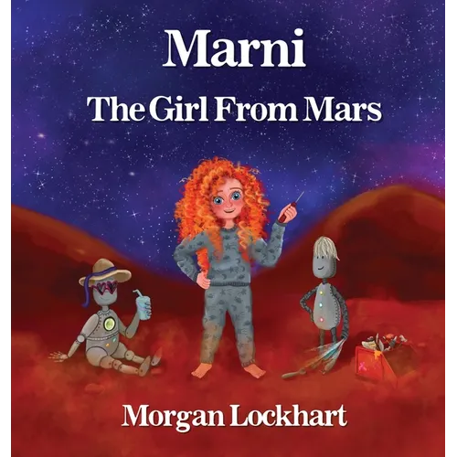 Marni: The Girl From Mars - Hardcover