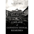 The Collapse of Constitutional Remedies - Hardcover