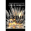 Crime Exploded, A Buck Taylor Novel - Paperback