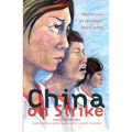 China on Strike: Narratives of Workers' Resistance - Paperback