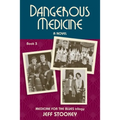 Dangerous Medicine - Paperback