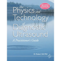 The Physics and Technology of Diagnostic Ultrasound: A Practitioner's Guide (Second Edition) - Paperback