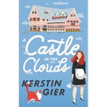 A Castle in the Clouds - Hardcover