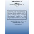 Compilation of Homeland Security Related Laws Vol. 3 - Paperback