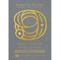 Forty Days on Being a Nine - Hardcover