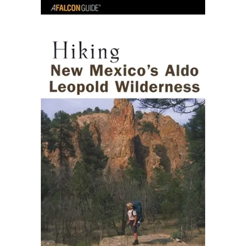 Hiking New Mexico's Aldo Leopold Wilderness