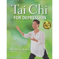 Tai CHI for Depression: A 10-Week Program to Empower Yourself and Beat Depression - Paperback