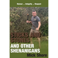 Sticks and Stones and other shenanigans - Paperback