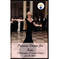 Princess Diana for Kids: A Biography of Princess Diana Just for Kids! - Paperback