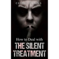 How To Deal With The Silent Treatment - Paperback