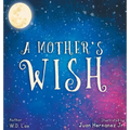 A Mother's Wish - Hardcover