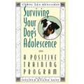 Surviving Your Dog's Adolescence: A Positive Training Program - Hardcover