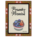 Pysanky Promise - Hardcover