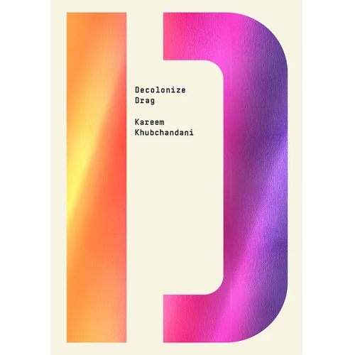 Decolonize Drag - Paperback