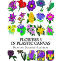 Flowers 5: in Plastic Canvas - Paperback