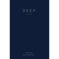 DEEP - Self-Reflection Journal: 100 Self-Reflecting Daily Questions - Paperback