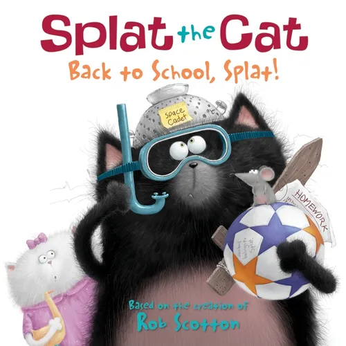 Splat the Cat: Back to School, Splat! - Paperback