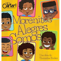 Morenitos Alegres Somos - Hardcover