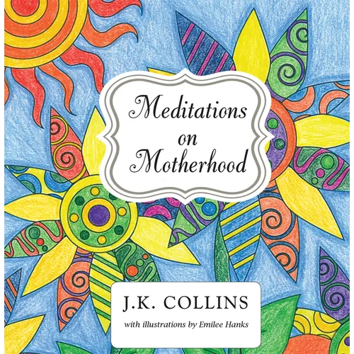 Meditations on Motherhood - Paperback