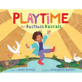 Playtime for Restless Rascals - Hardcover