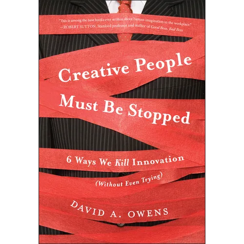 Creative People Must Be Stopped - Hardcover