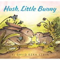 Hush, Little Bunny - Board Book