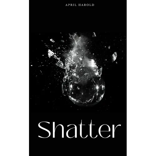 Shatter - Paperback