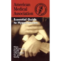 The American Medical Association Essential Guide to Hypertension - Paperback