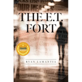 The E.T. Fort - Paperback