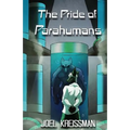 The Pride of Parahumans - Paperback