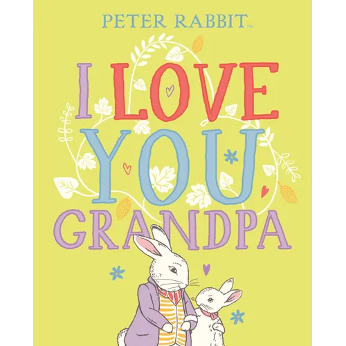 I Love You, Grandpa - Hardcover