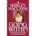 Going Within: A Guide for Inner Transformation - Mass Market Paperbound