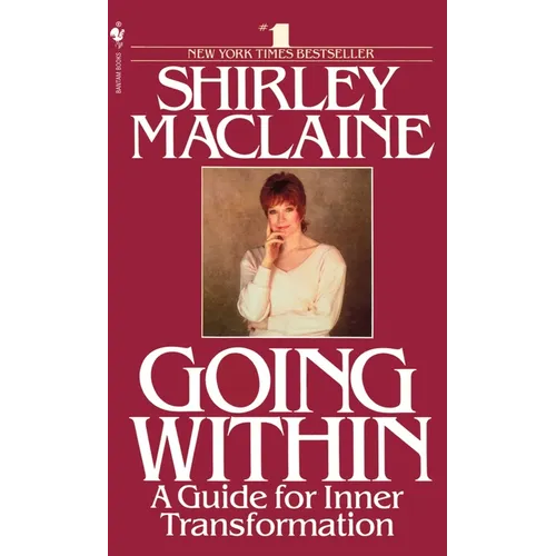 Going Within: A Guide for Inner Transformation - Mass Market Paperbound