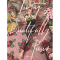 Living Beautifully in Paris - Hardcover