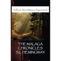 The Malaga Chronicles - Paperback