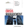 Manager's Guide to Crisis Management - Paperback
