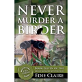Never Murder a Birder - Paperback