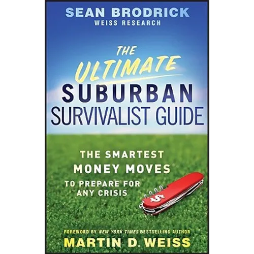 The Ultimate Suburban Survivalist Guide - Paperback