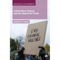 Critical Race Theory and the Search for Truth - Paperback