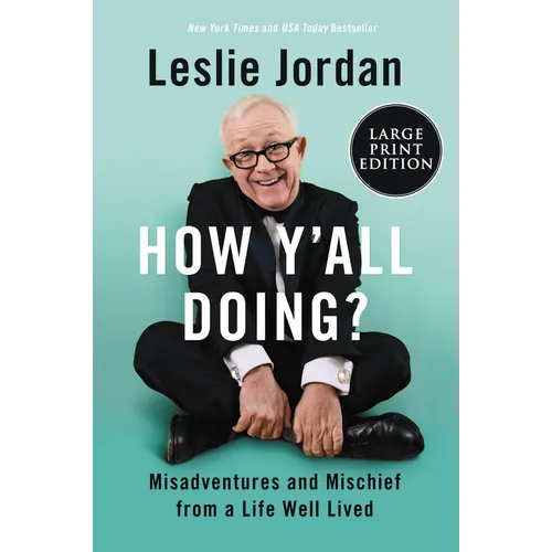 How Y'All Doing?: Misadventures and Mischief from a Life Well Lived - Paperback