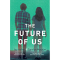 The Future of Us - Paperback