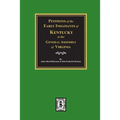 Petitions of the Early Inhabitants of Kentucky to the General Assembly of Virginia, 1769-1792.