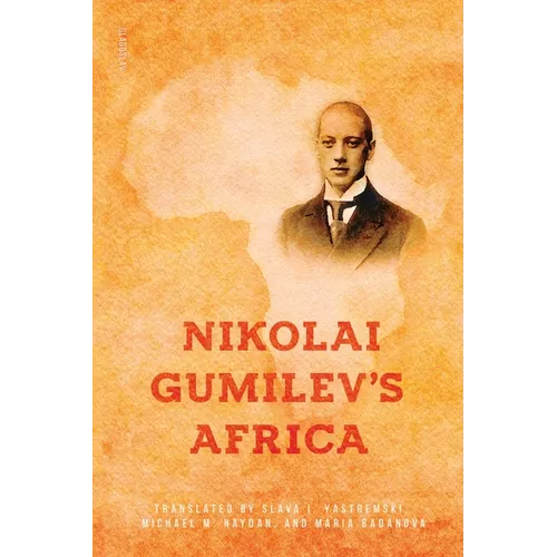 Nikolai Gumilev's Africa - Paperback