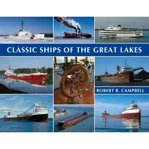 Classic Ships of the Great Lakes - Paperback