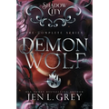 Shadow City: Demon Wolf (Complete Series) - Hardcover